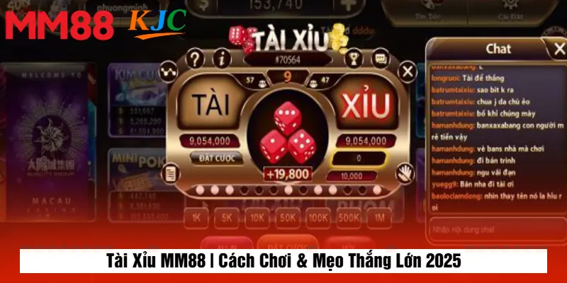 Tài Xỉu MM88 | Cách Chơi & Mẹo Thắng Lớn 2025